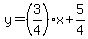 y=(3/4)x+5/4