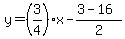 y=(3/4)x-(3-16)/2