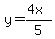 y=(4x)/5