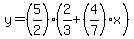 y=%285%2F2%29%282%2F3%2B%284%2F7%29%2Ax%29