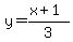 y=(x+1)/3