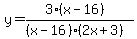 y=+%283%28x-16%29%29%2F%28%28x-16%29%282x%2B3%29%29