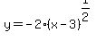 y=+-2%28x-3%29%5E%281%2F2%29