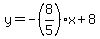 y=-%288%2F5%29x%2B8