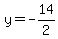 y=-14%2F2