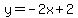 y=-2x+2