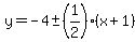 y=-4+%2B-+%281%2F2%29%28x%2B1%29