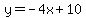 y=-4x%2B10