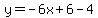 y=-6x+6-4