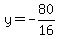 y=-80%2F16