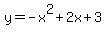 y=-x%5E2%2B2x%2B3