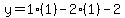 y=1(1)-2(1)-2