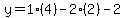 y=1(4)-2(2)-2
