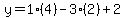 y=1(4)-3(2)+2