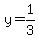 y=1%2F3