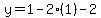 y=1-2(1)-2