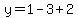 y=1-3+2