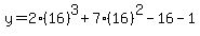 y=2(16)^3+7(16)^2-16-1