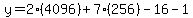 y=2(4096)+7(256)-16-1