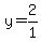 y=2%2F1
