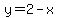y=2-x