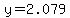 y=2.079