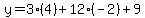 y=3%284%29%2B12%28-2%29%2B9