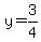 y=3/4