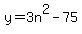 y=3n%5E2-75