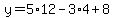 y=5%2A12-3%2A4%2B8
