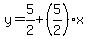 y=5%2F2%2B%285%2F2%29%2Ax