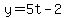 y=5t-2