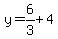 y=6%2F3%2B4