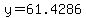 y=61.4286