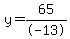 y=65%2F-13