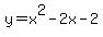 y=x^2-2x-2