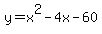 y=x^2-4x-60