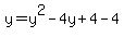 y=y%5E2-4y%2B4-4
