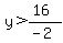 y%3E%2816%29%2F%28-2%29