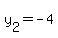 y[2]=-4