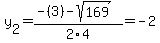 y%5B2%5D+=+%28-%283%29-sqrt%28+169+%29%29%2F2%5C4+=+-2