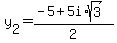 y%5B2%5D+=+%28-5+%2B+5i%2Asqrt%283%29%29%2F2+
