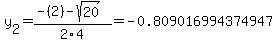 y%5B2%5D+=+%28-%282%29-sqrt%28+20+%29%29%2F2%5C4+=+-0.809016994374947