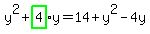 y%5E2%2Bhighlight_green%28+4+%29%2Ay=14%2By%5E2-4y