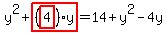 y%5E2%2Bhighlight_red%28+%28highlight_red%28+4+%29%29%2Ay+%29=14%2By%5E2-4y