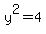y%5E2=4