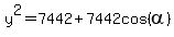 y^2=7442+7442cos(alpha)