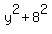 y%5E2+%2B+8%5E2