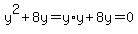 y%5E2+%2B+8y+=+y%2Ay+%2B+8y+=+0
