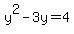 y%5E2-3y=4